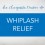 Whiplash Relief