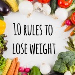 10 Basic Rules To Lose Weight
